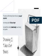 Drawing I: Take-Out Boxes: Two-Point Perspective. Life-Size or Larger Blended Shading