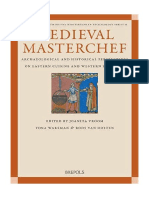 (Medieval and Post-Medieval Mediterranean Archaeology) Roos Van Oosten - Medieval Masterchef_ Archaeological and Historical Perspectives on Eastern Cuisine and Western Foodways-Brepols Publishers (201