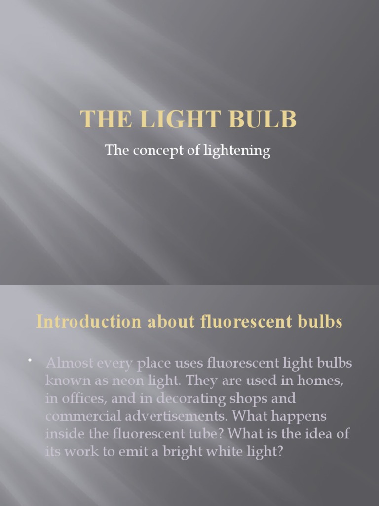 The Light Bulb The Concept of Lightening PDF Fluorescent Lamp