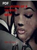 Sorrows of A Trophy Wife