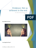 Evidence - Not So Different in The End