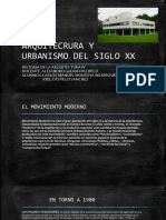 Arquitecrura y Urbanismo Del Siglo XX