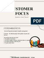 Customer Focus: Presented By: Rodesa T. Espinosa