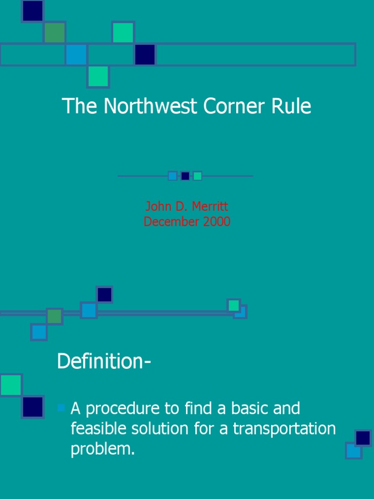 The Northwest Corner Rule: John D. Merritt December 2000 | PDF ...