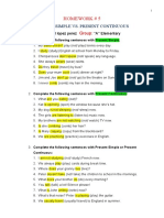 Homework # 5 (Present Simple and Present Continuous)