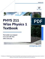 PHYS 211 Wize Physics 1 Textbook: This Booklet Was Designed To Be Used With Wize Online Exam Prep
