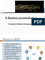 E-Business Presentation On .: Customers Relation Management (CRM)