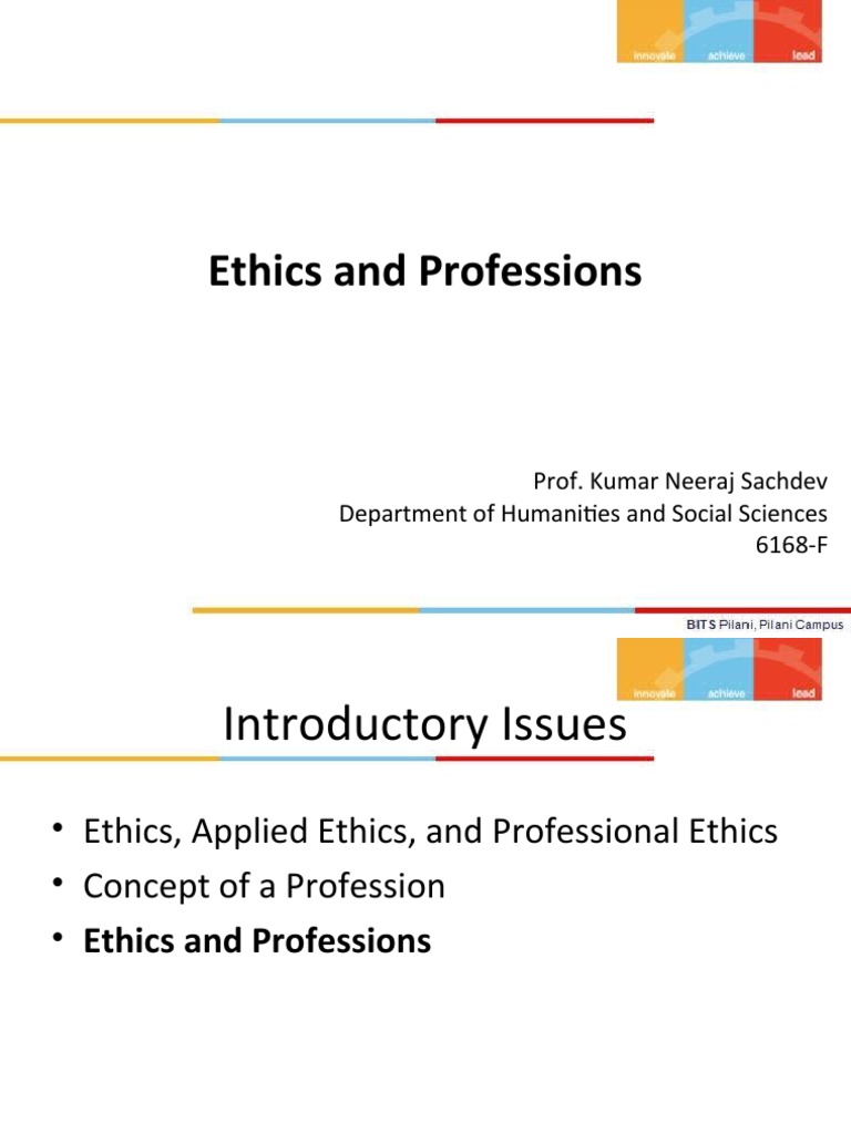 Ethics And Professions Prof Kumar Neeraj Sachdev Department Of