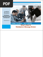 What'S New in Websphere Message Broker: Jonathan Woodford