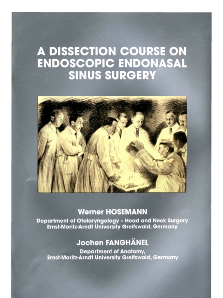A Dissection Course On Endoscopic Endonasal Sinus Surgery | PDF | Human ...
