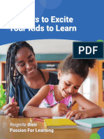 10 Ways: T o Exci Te Your Ki Ds T o Learn