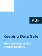 Keeping Data Safe - The Complete Guide To Data Security