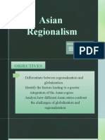 Asian Regionalism: Group Mates: Normae Ann Otero Recel Ann M. Rivera Rosemarie Caberos