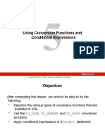 Week 007-009 Presentation Using Conversion Functions and Conditional Expressions