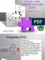 Ejaan Yang Disempurnakan (Eyd) .