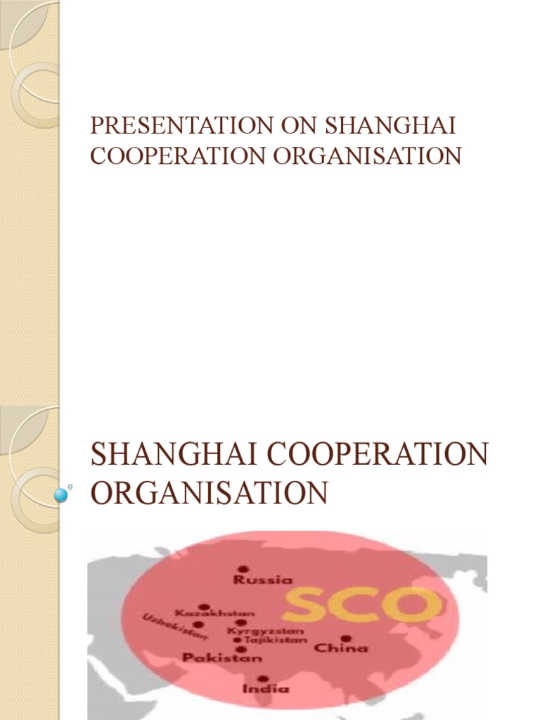 Overview of Shanghai Cooperation Organization | PDF | International ...