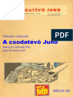 A Csodatévö Juno (Zambrzycki - Cs Horváth Tibor - Korcsmáros Pál) (Füles)