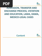 Admission Transfer Discharge Process, Visitation LAMA DAMA MLC