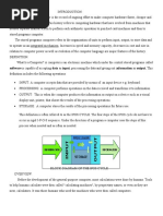 Software Is Capable of Accepting Data As Input, Processing The Data and Giving Out Information As Output. This