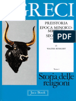 (Storia Delle Religioni) Walter Burkert - I Greci - Preistoria, Epoca Minoico-Micenea, Secoli Bui (Sino Al Sec. IX) Tomo 1-Jaca Book (1984)