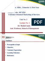 Program: MBA, Trimester 3, First Year Subject Code-305 MM: Customer Oriented Marketing of Services Unit No. 2