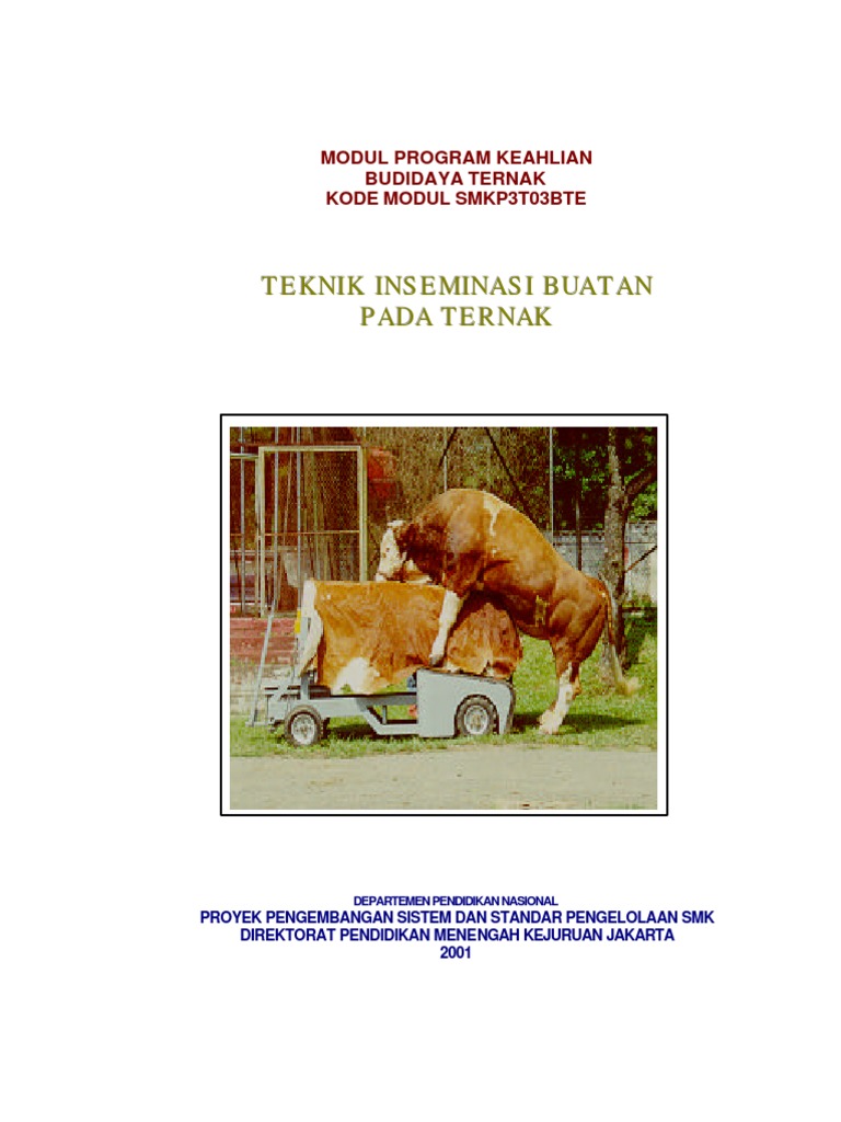 Tehnik Inseminasi Buatan Pada Ternak Tehnik Inseminasi Buatan Pada Ternak
