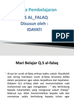 Media Pembelajaran: Q.S Al - Falaq Disusun Oleh: Idayati