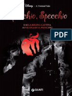 A twisted tale. Specchio, specchio 