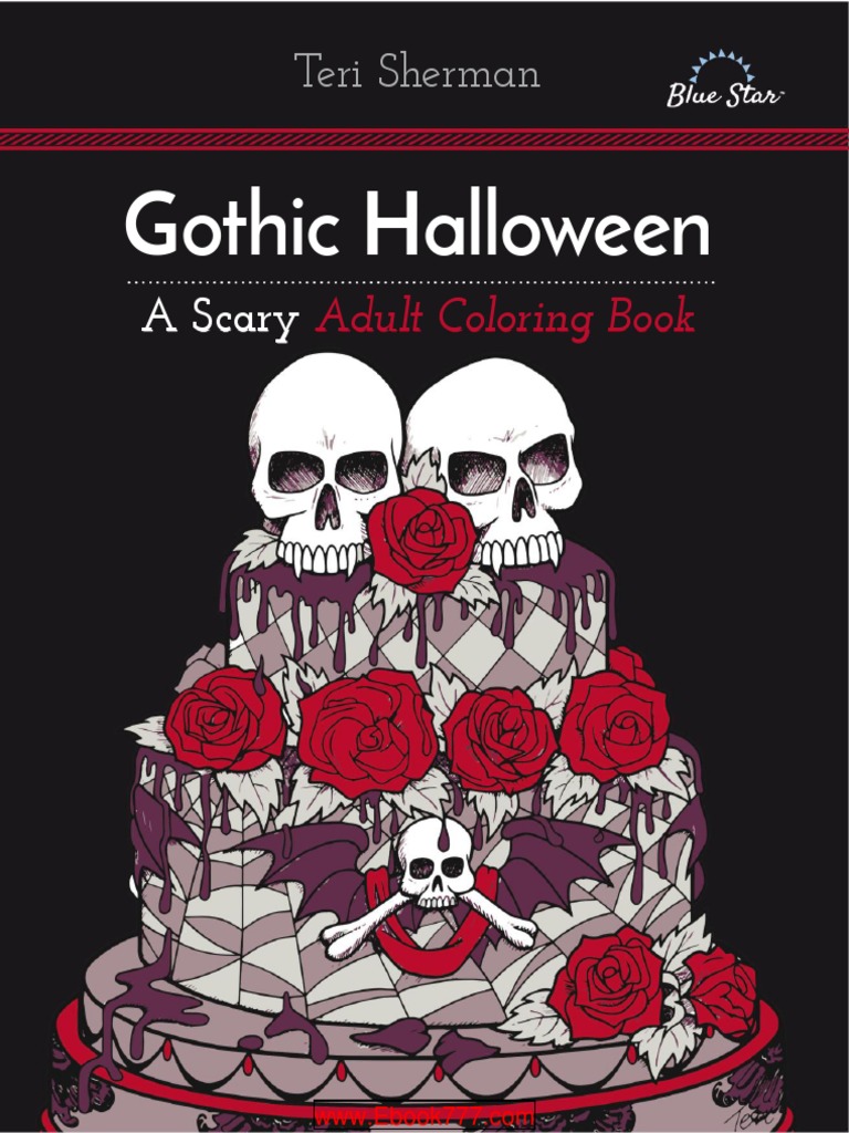 Gothic Halloween A Scary Adult Coloring Book | PDF | Home & Garden | Art