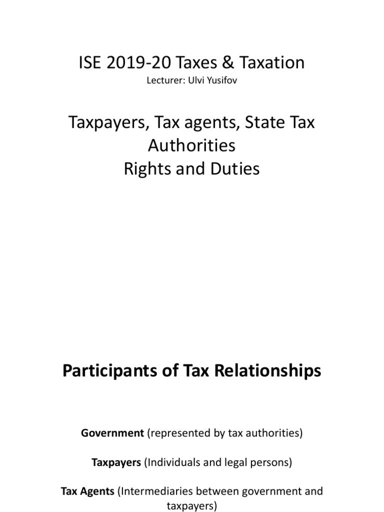 ISE 201920 Taxes & Taxation Taxpayers, Tax Agents, State Tax