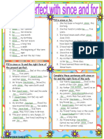 Since or For? Fill in Since or For
