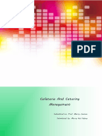 Cafeteria and Catering Management: Submitted To: Prof. Marry Jenisan Submitted By: Marry Nel Agbay
