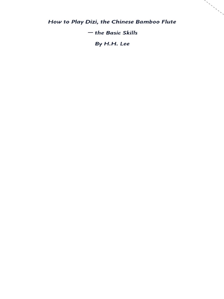 How To Play Dizi The Chinese Bamboo Flute The Basic Skills PDF