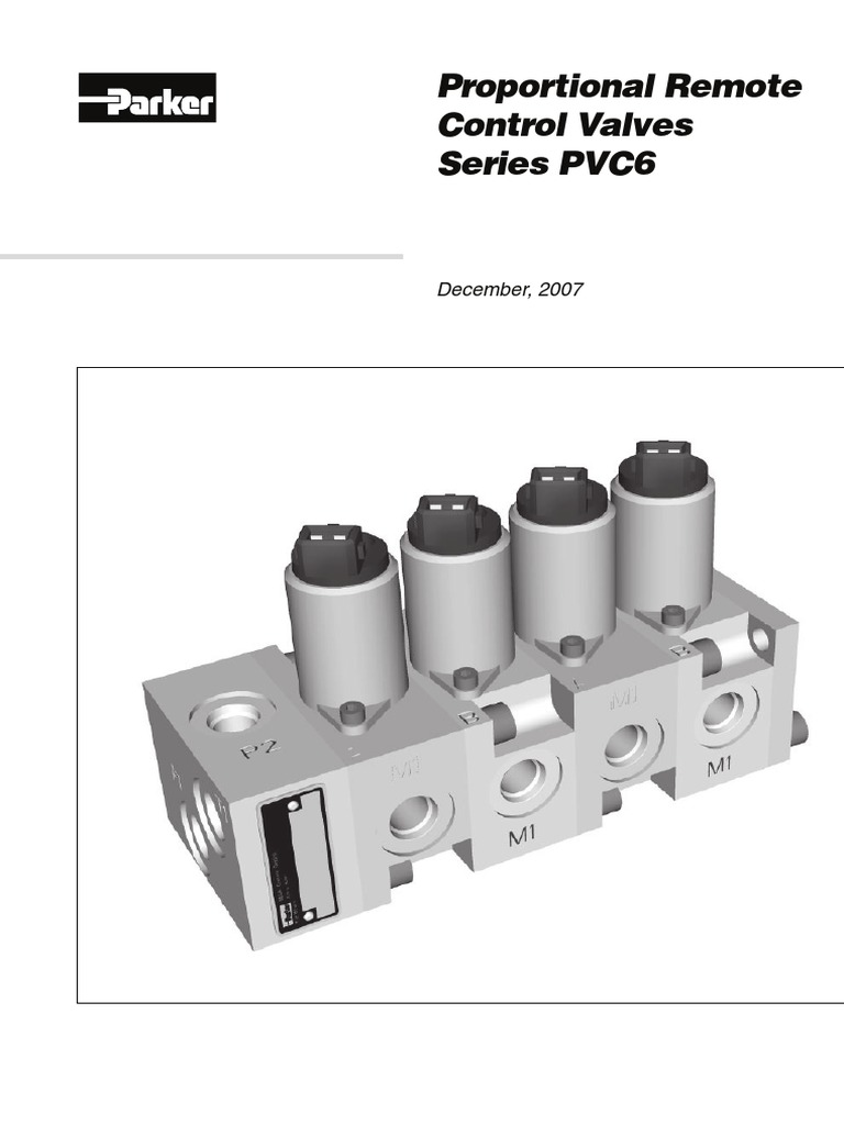 Proportional Remote Control Valves Series PVC6: December, 2007 | PDF ...