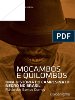 Mocambos e Quilombos Uma História Do Campesinato Negro No Brasil by Flávio Dos Santos Gomes