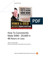How To Consistently Make $900 - $9,000 in 48 Hours or Less: Forex & Gold Trading Bootcamp Break-Out Session