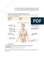 Hormones Which Produce A Particular Response in The Target Tissues. Overall, The System Regulates Major Physiological Processes in The Human Body