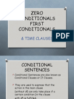 Zero Conditionals First Conditionals: & Time Clauses