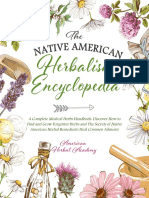 The Native American Herbalism Encyclopedia - A Complete Medical Herbs Handbook - Discover How To Find and Grow Forgotten Herbs and The Secrets of Native ... Herbal Remedies To Heal Common Ailments