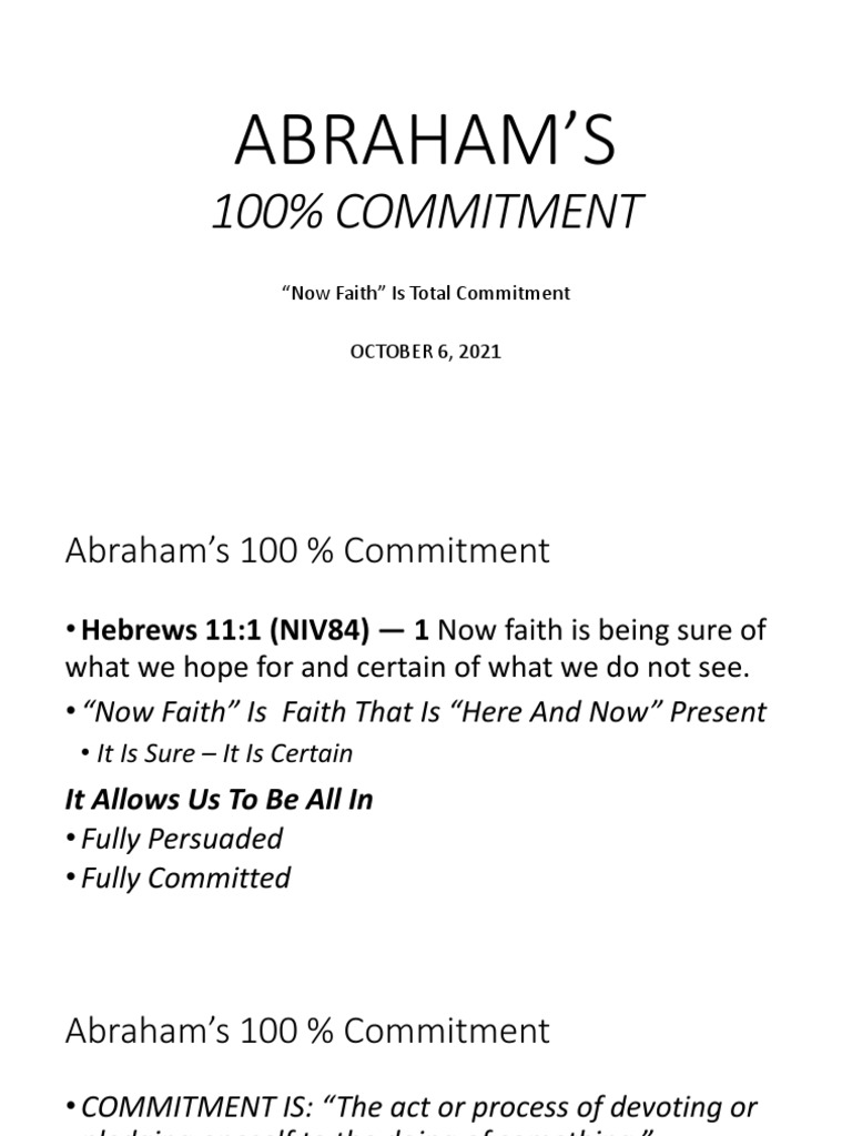 100% Commitment: Lessons from Abraham's Unwavering Faith and Obedience