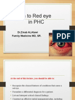 Approach To Red Eye in PHC: DR - Zinab Alatawi Family Medicine MD, SR