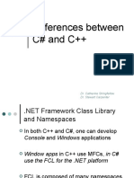 Differences Between C# and C++: Dr. Catherine Stringfellow Dr. Stewart Carpenter