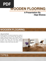 Wooden Flooring: A Presentation by - Bapi Biswas