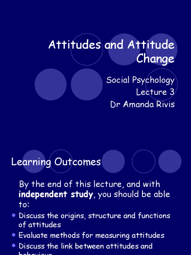 Attitudes and Change in Psychology | PDF | Attitude (Psychology ...