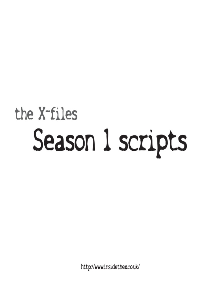 X-Files Season 1 Pilot Script | PDF | The X Files