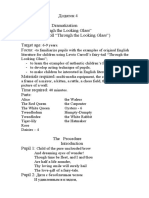 Додаток 4 Dramatization "Through the Looking Glass" (By Lewis Carroll "Through the Looking Glass") Target age Focus