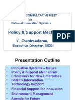 Policy & Support Mechanism: V. Chandrasekaran, Executive Director, SIDBI