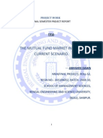 The Mutual Fund Market in India: Current Scenario.: Final Semester Project Report