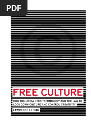 298px x 396px - Free Culture - Lessig | Intellectual Works | Public Sphere