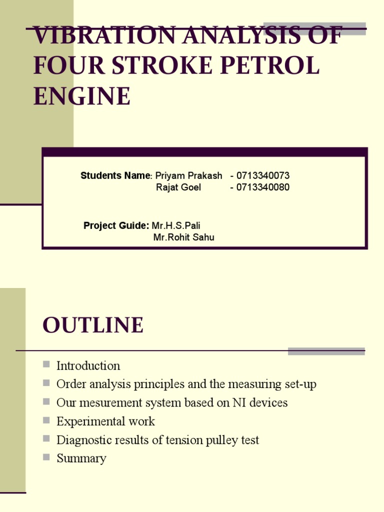 Vibration Analysis of a Four Stroke Petrol Engine Identifying Faults